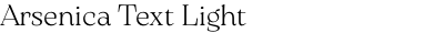 Arsenica Text Light